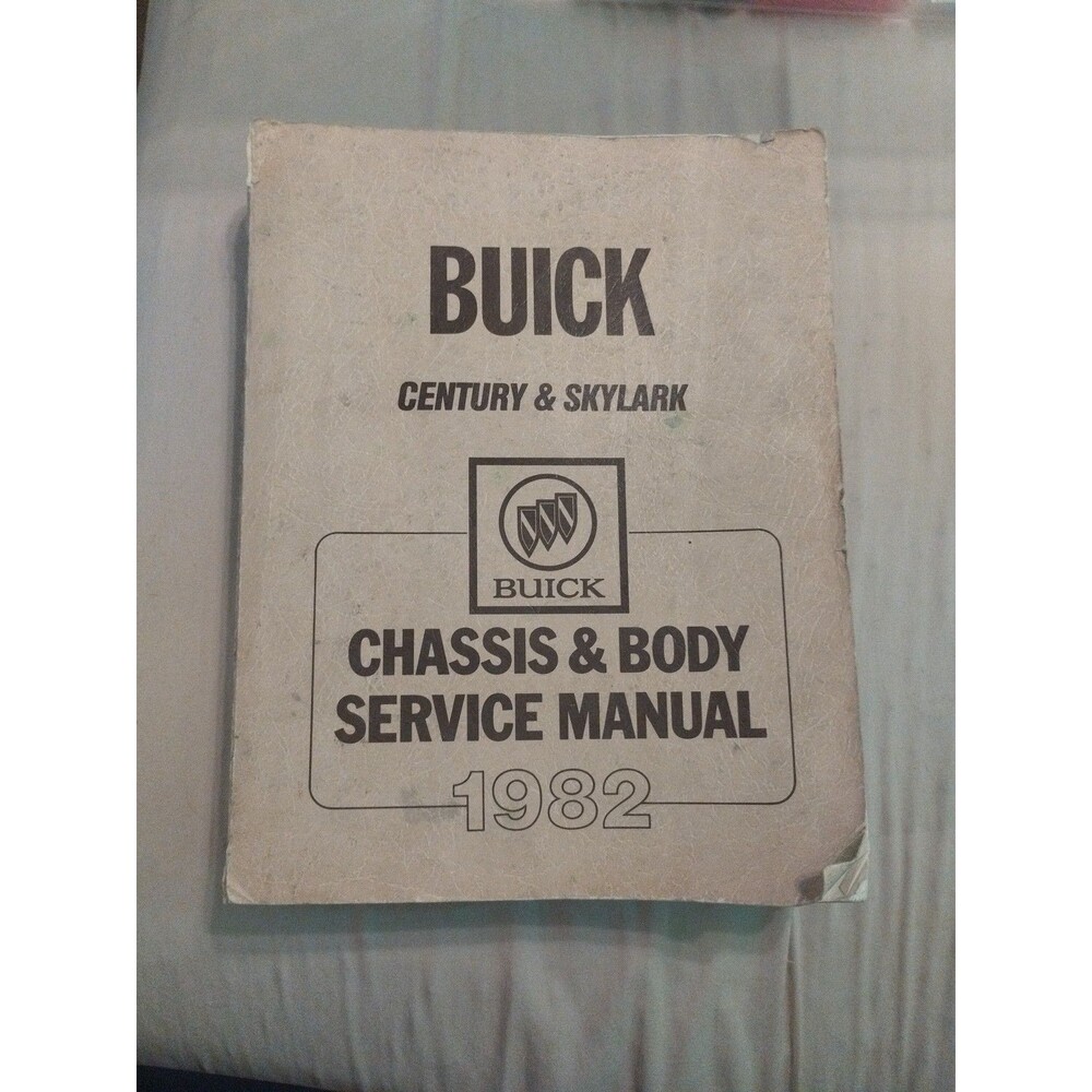 1982 Buick Century & Skylark Chassis & Body Service Manual